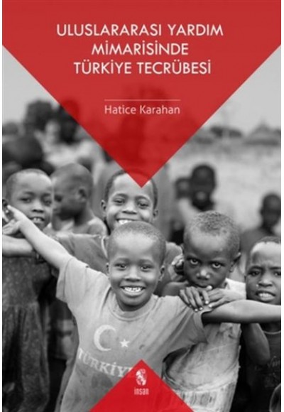 Uluslararası Yardım Mimarisinde Türkiye Tecrübesi