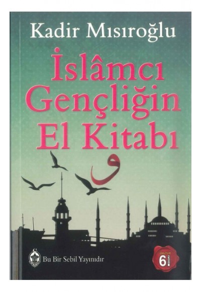 İslamcı Gençliğin El Kitabı