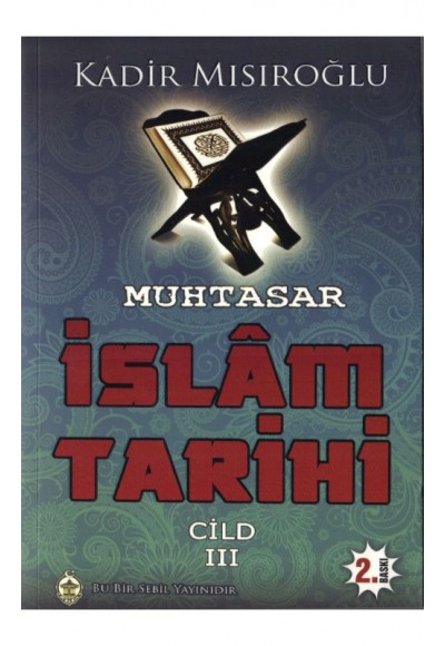 Muhtasar İslam Tarihi - Cilt: 3