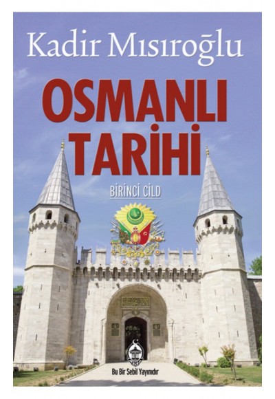 Osmanlı Tarihi Cilt 1