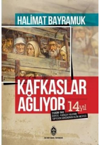 Kafkaslar Ağlıyor