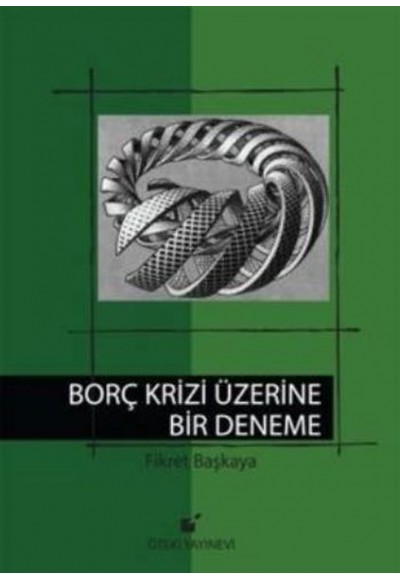 Borç Krizi Üzerine Bir Deneme - Cilt