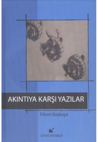 Akıntıya Karşı Yazılar
