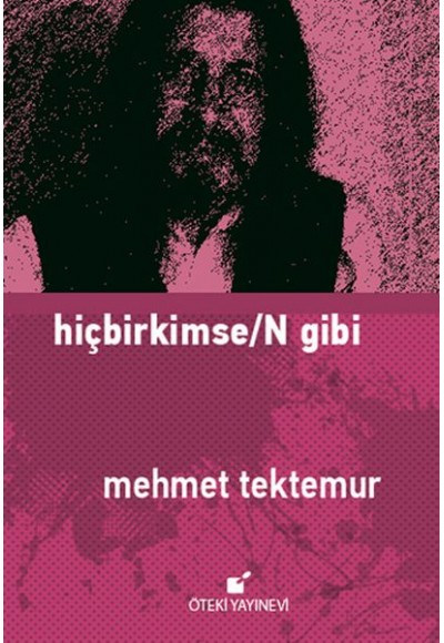 Hiçbirkimse/N Gibi