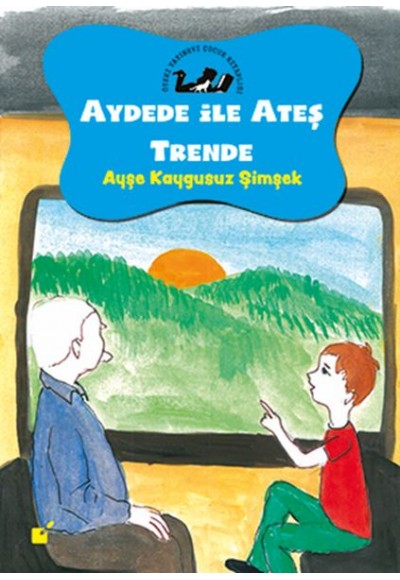 Aydede ve Ateş Trende - Tren Yolculuğu
