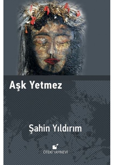 Aşk Yetmez