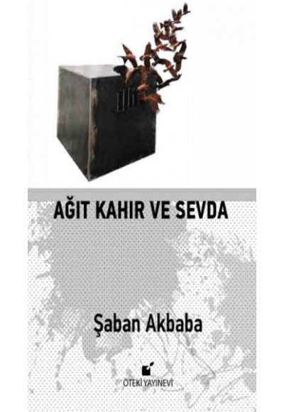 Ağıt Kahır ve Sevda