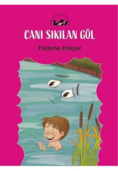 Canı Sıkılan Göl