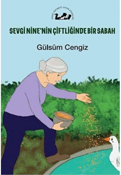 Sevgi Nine'nin Çiftliğinde Bir Sabah