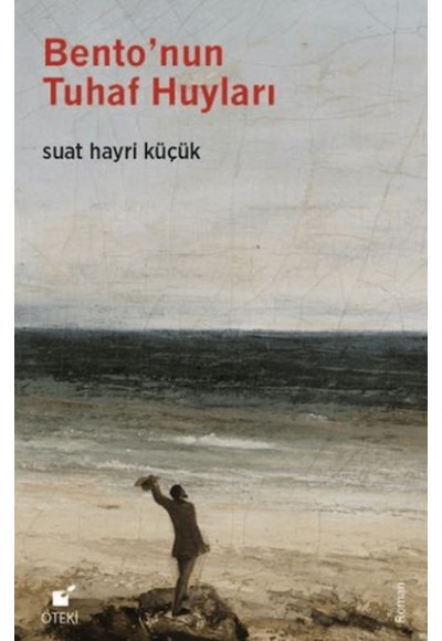 Bento’nun Tuhaf Huyları
