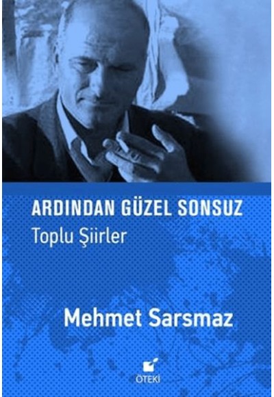 Ardından Güzel Sonsuz (Toplu Şiirler)