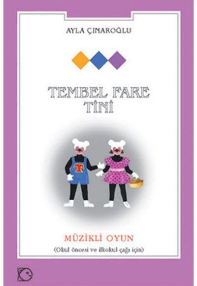 Tembel Fare Tini / Tiyatro Oyunu