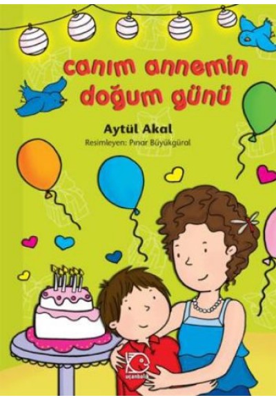 Canım Annemin Doğum Günü