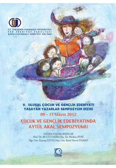 Çocuk ve Gençlik Edebiyatında Aytül Akal Sempozyumu