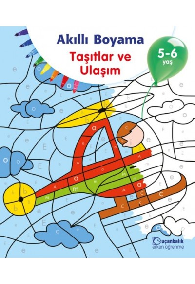 Akıllı Boyama Taşıtlar ve Ulaşım 5-6 Yaş