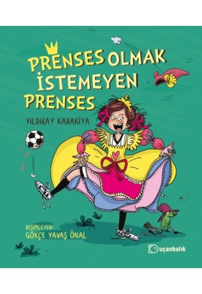 Prenses Olmak İstemeyen Prenses