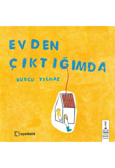Evden Çıktığımda