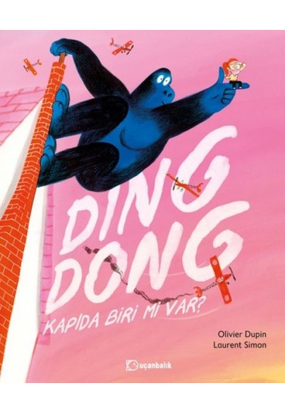 Ding Dong! Kapıda Biri Mi Var?