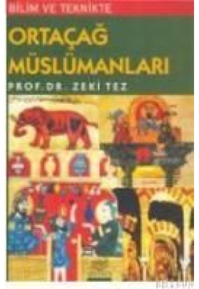 Bilim ve Teknikte Ortaçağ Müslümanları