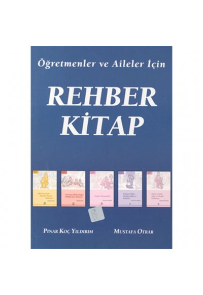 Öğretmenler ve Aileler İçin Rehber Kitap