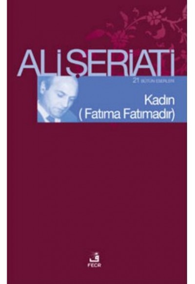 Kadın (Fatıma Fatımadır)