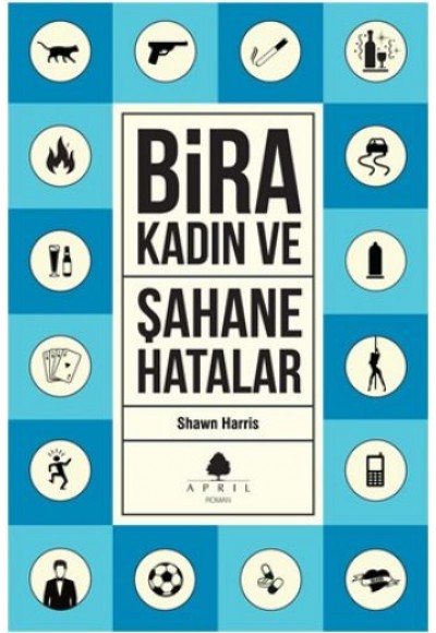 Bira Kadın ve Şahane Hatalar