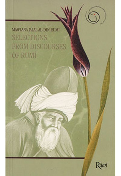 Selections From Discourses of Rumi