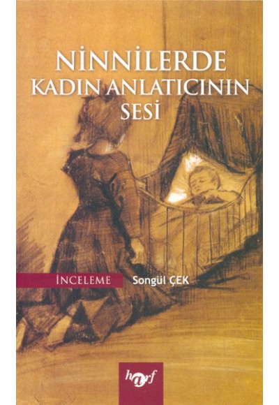 Ninnilerde Kadın Anlatıcının Sesi