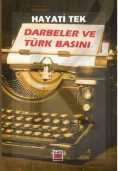 Darbeler ve Türk Basını