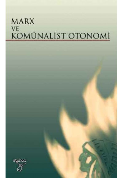 Marx ve Komünalist Otonomi