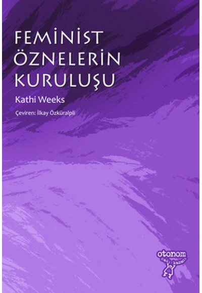 Feminist Öznelerin Kuruluşu