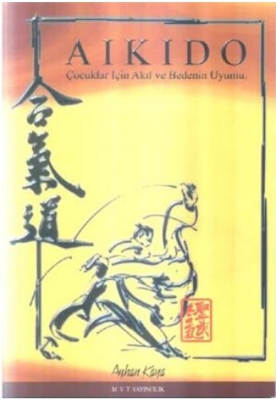 Aikido Çocuklar İçin Akıl ve Bedenin Uyumu