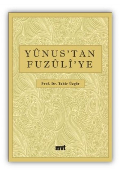 Yunus'tan Fuzuli'ye