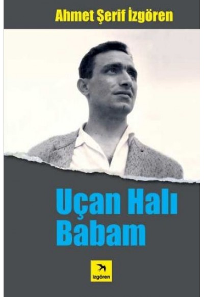 Uçan Halı Babam