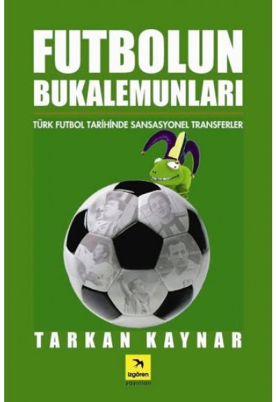 Futbolun Bukalemunları