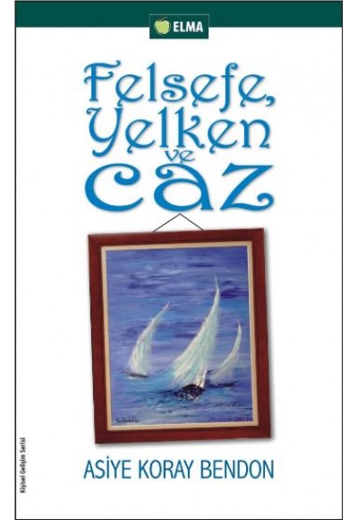 Felsefe Yelken ve Caz