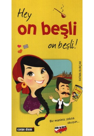 Hey On Beşli On Beşli!