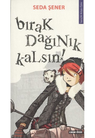 Bırak Dağınık Kalsın