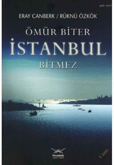 Ömür Biter İstanbul Bitmez