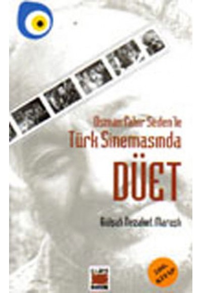 Osman Fahir Seden’le Türk Sinemasında Düet