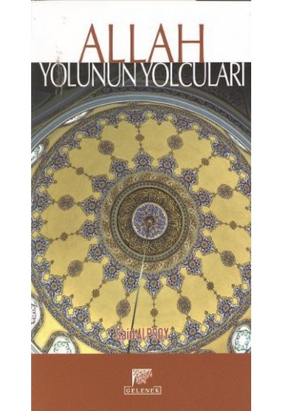 Allah Yolunun Yolcuları