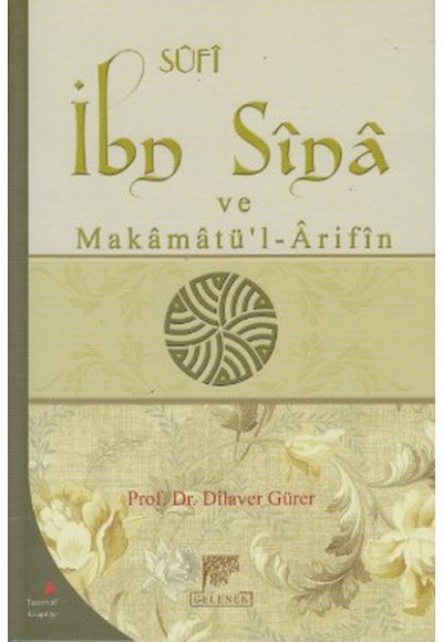 Sufi İbn Sina ve Makamatül - Arifin