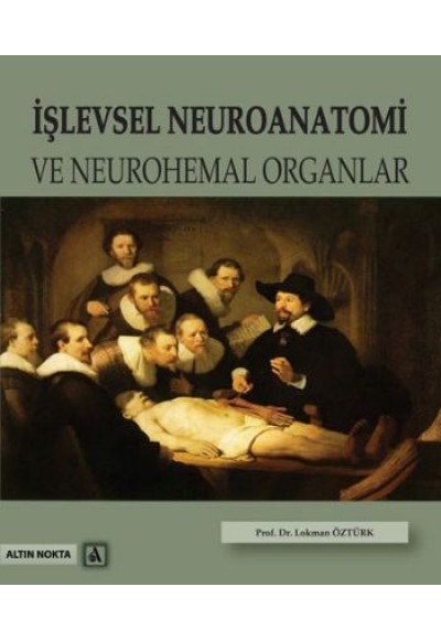 İşlevsel Neuroanatomi ve Neurohemal Organlar