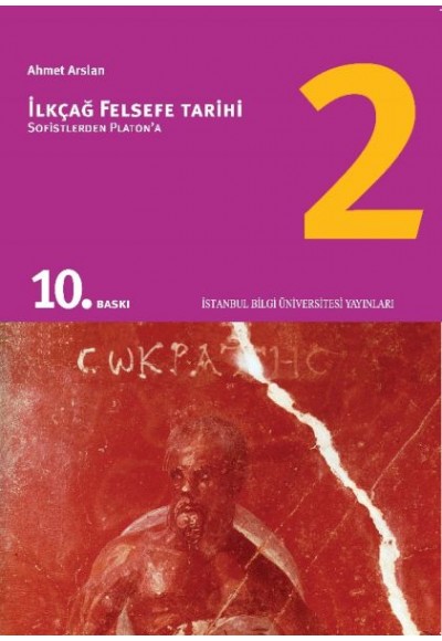 İlkçağ Felsefe Tarihi 02 - Sofistlerden Platon’a