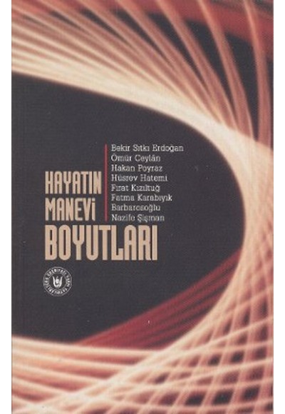 Hayatın Manevi Boyutları