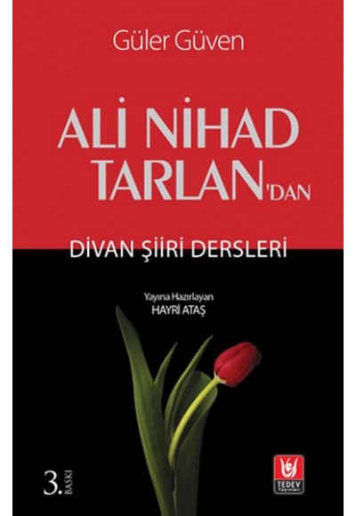 Ali Nihad Tarlan'dan Divan Şiiri Dersleri
