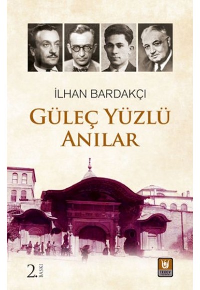 Güleç Yüzlü Anılar