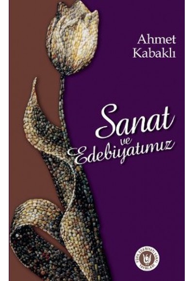 Sanat ve Edebiyatımız