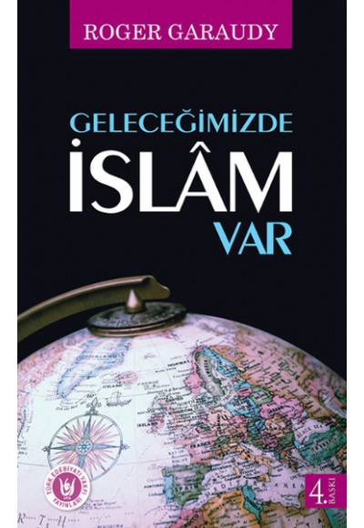 Geleceğimizde İslam Var