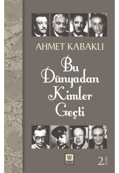 Bu Dünyadan Kimler Geçti
